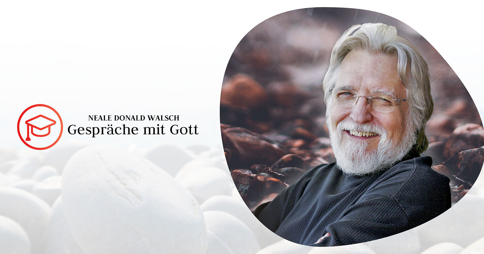 Neale Donald Walsch Gespräche mit Gott