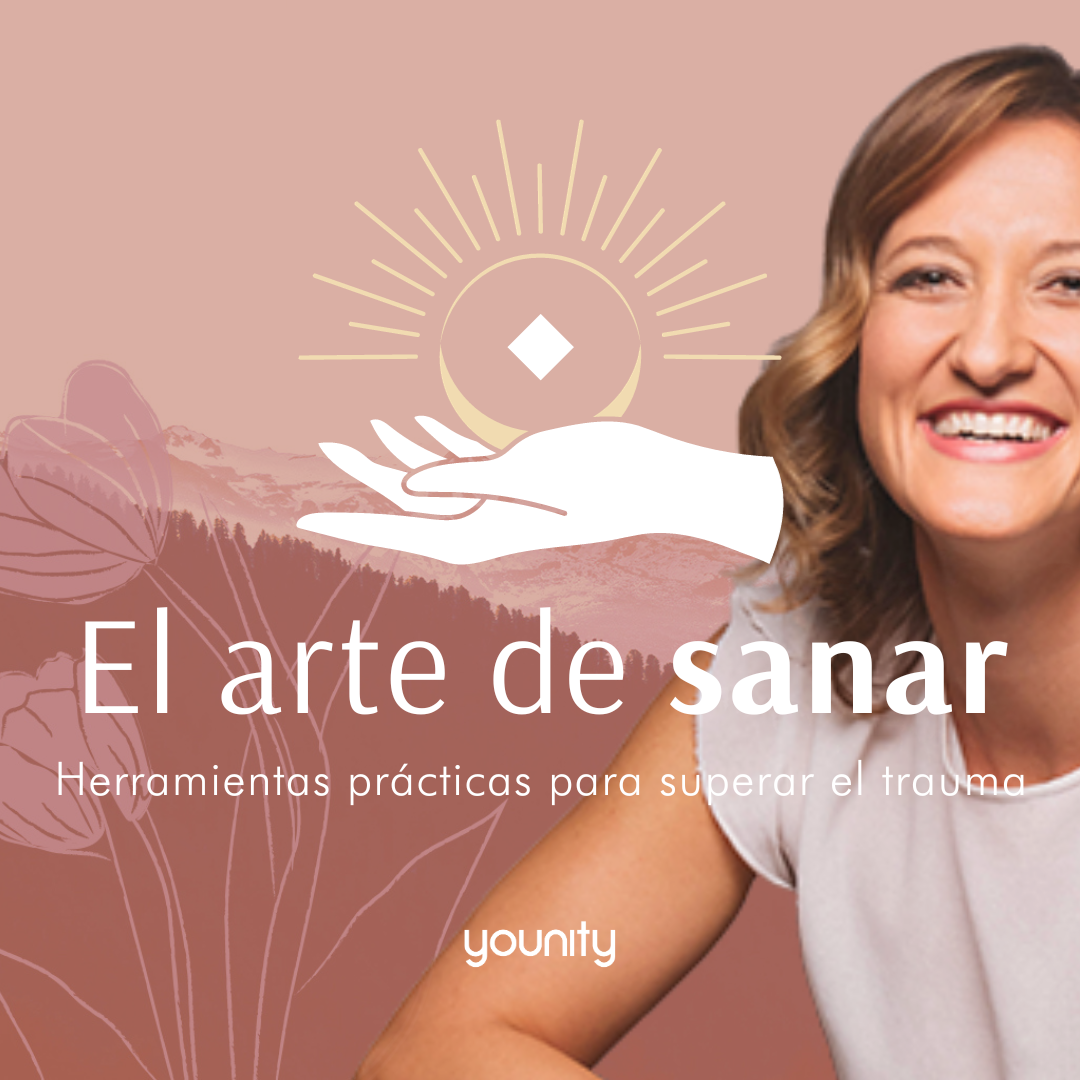 El Arte de Sanar: Herramientas prácticas para superar el trauma