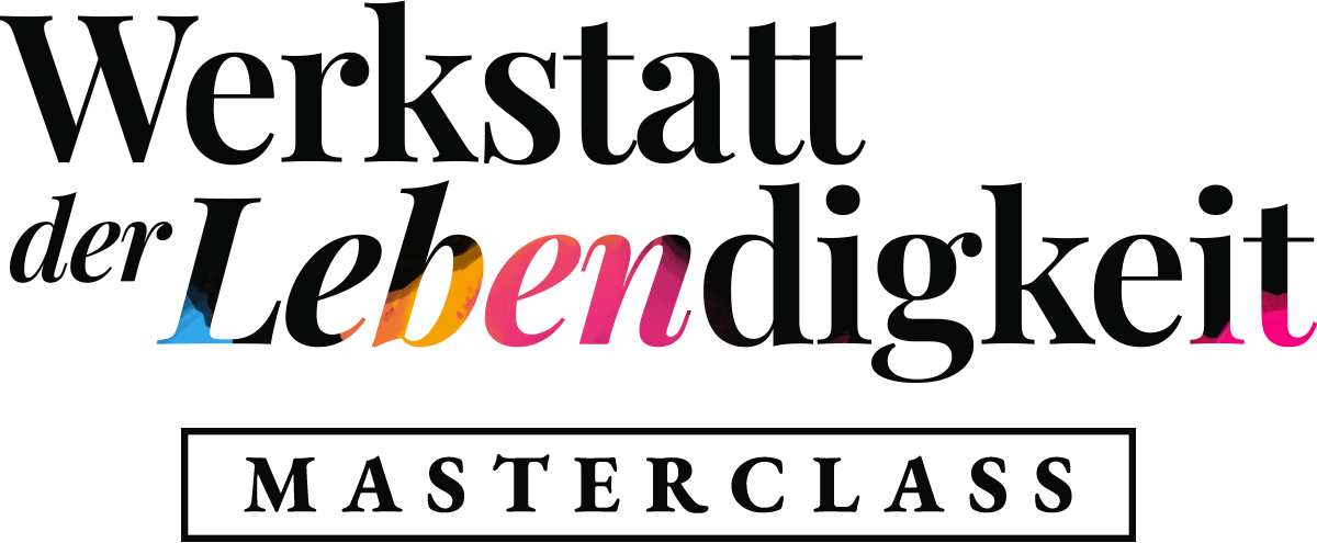 Werkstatt der Lebendigkeit - Masterclass