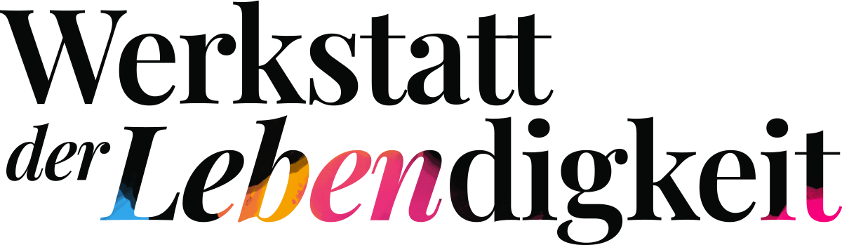 Werkstatt der Lebendigkeit